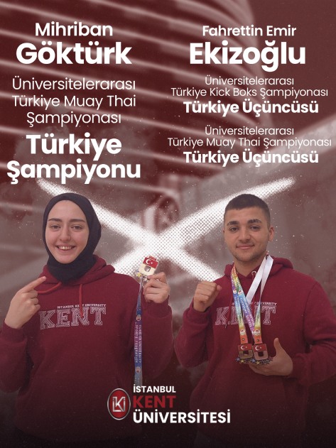 İstanbul Kent Üniversitesi’nden 2 Şampiyon!