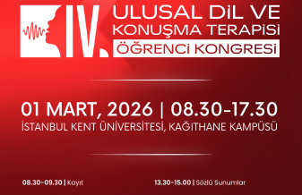 IV. Ulusal Dil ve Konuşma Terapisi Öğrenci Kongresi