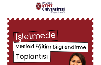 İşletmede Mesleki Eğitim Bilgilendirme Toplantısı