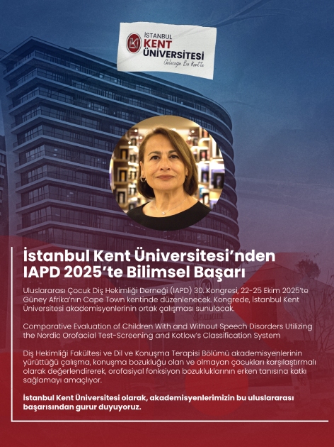 İstanbul Kent Üniversitesi’nden IAPD 2025’te Bilimsel Başarı