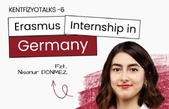 Kentfizyotalks - 6 Erasmus Internship in Germany