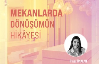 Mekanlarda Dönüşümün Hikayesi