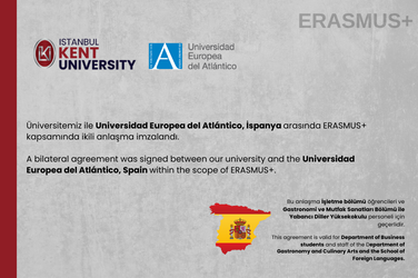 A bilateral agreement was signed between our university and the Universidad Europea del Atlántico, Spain within the scope of ERASMUS+. 