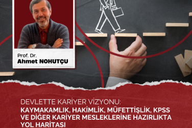 Devlette Kariyer Vizyonu: Kaymakamlık, Hakimlik, Müfettişlik, KPSS ve Diğer Kariyer Mesleklerine Hazırlıkta Yol Haritası