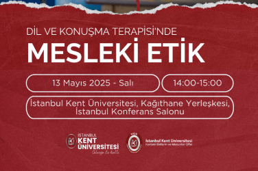 Dil ve Konuşma Terapsi’nde Mesleki Etik