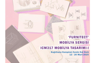 'Furnitect' - ICM317 Mobilya Tasarımı I Mobilya Sergisi