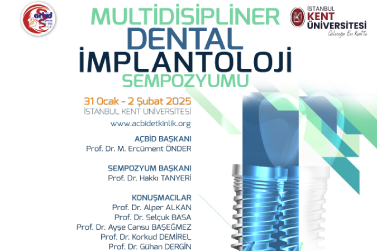 Multidisipliner Dental İmplantoloji Sempozyumu