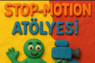 Stop-Motion Atölyesi