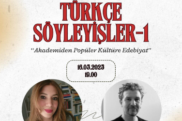 Türkçe Söyleyişler – 1 “ Akademiden Popüler Kültüre Edebiyat”