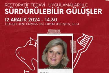 Restoratif Tedavi Uygulamaları ile Sürdürülebilir Gülüşler