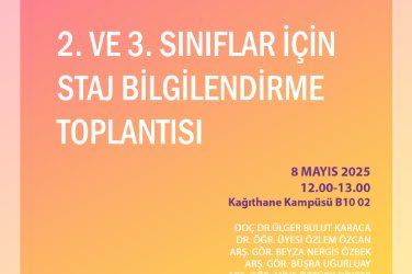 2. ve 3.Sınıflar İçin Staj Bilgilendirme Toplantısı