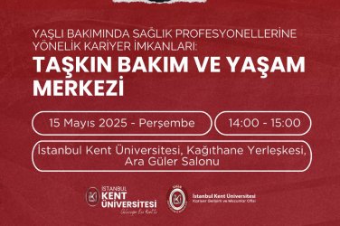 Yaşlı Bakımında Sağlık Profesyonellerine Yönelik Kariyer İmkanları: Taşkın Bakım ve Yaşam Merkezi