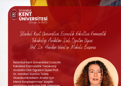 İstanbul Kent Üniversitesi Eczacılık Fakültesi Farmasötik Toksikoloji Anabilim Dalı öğretim üyesi Prof. Dr. Handan Vural'ın Makale Başarısı