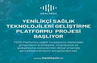 Yenilikçi Sağlık Teknolojileri Geliştirme Platformu Projesi