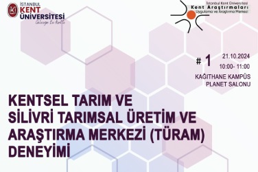 Kentsel Tarım ve Silivri Tarımsal Üretim ve Araştırma Merkezi (TÜRAM) Deneyimi